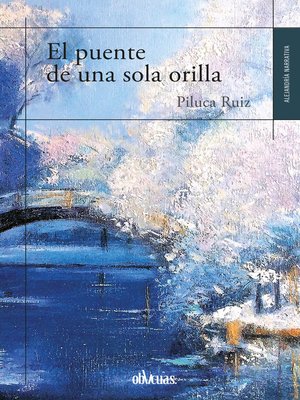 cover image of El puente de una sola orilla